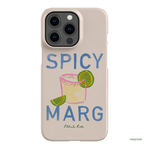 Spicy Marg Printed Phone Cases iPhone 13 Pro / Snap by Phthalo Ruth - The Dairy